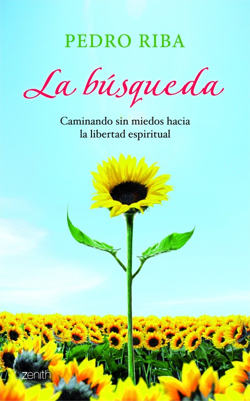 BUSQUEDA,LA-CAMINANDO SIN MIEDOS HACIA LA LIBERTAD ESPIRITUA
