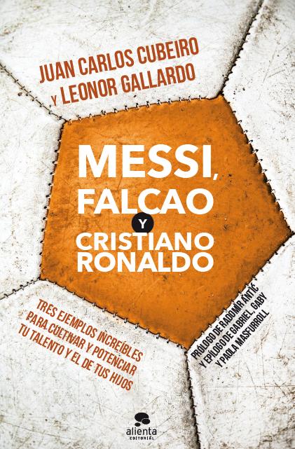 CULTIVO PARA EL TALENTO: CRISTIANO VS MESSI