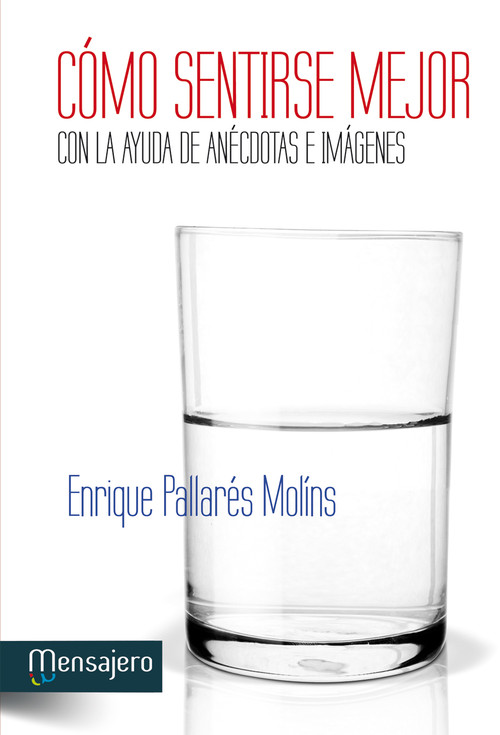 COMO SENTIRSE MEJOR CON LA AYUDA DE ANECDOTAS E IMAGENES