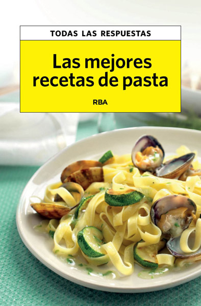 MEJORES RECETAS DE PASTA,LAS