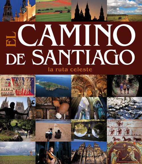CAMINO DE SANTIAGO,EL-LA RUTA CELESTE