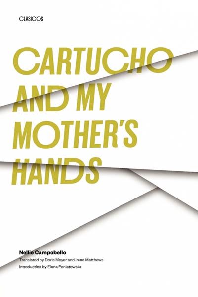 CARTUCHO AND MY MOTHER?S HANDS