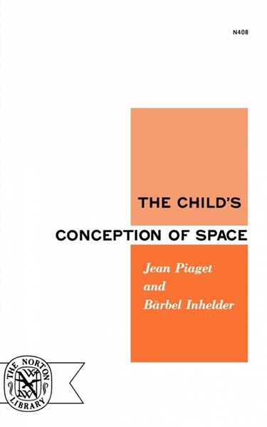 THE CHILD?S CONCEPTION OF SPACE