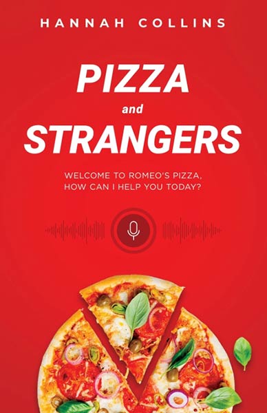 PIZZA AND STRANGERS