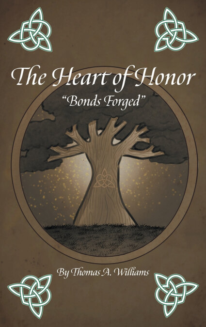 THE HEART OF HONOR 'BONDS FORGED'