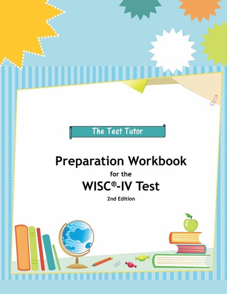 PREPARATION WORKBOOK FOR THE WISC-IV TEST