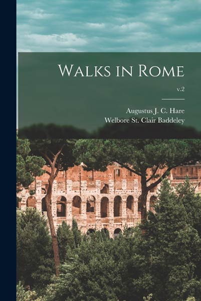 WALKS IN ROME, V.2