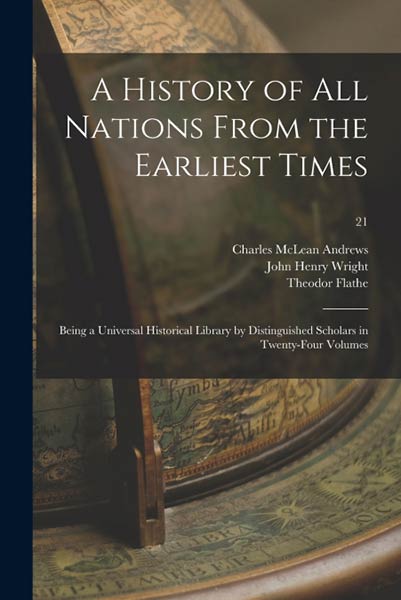 A HISTORY OF ALL NATIONS FROM THE EARLIEST TIMES