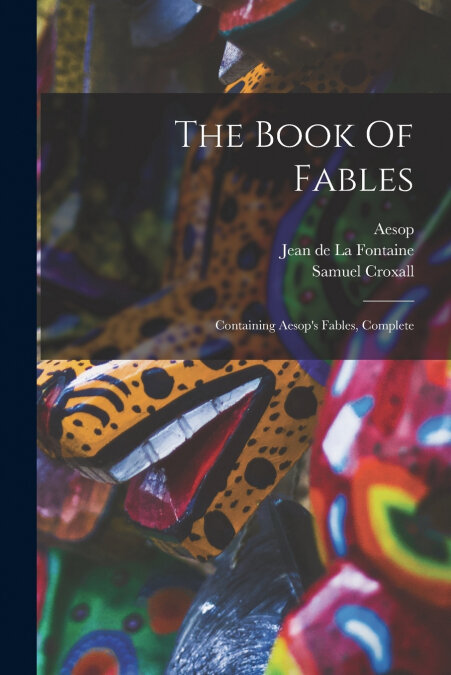 THE BOOK OF FABLES