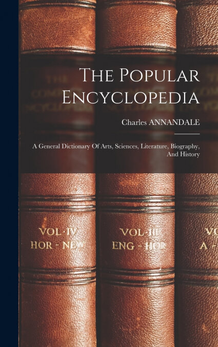 THE POPULAR ENCYCLOPEDIA