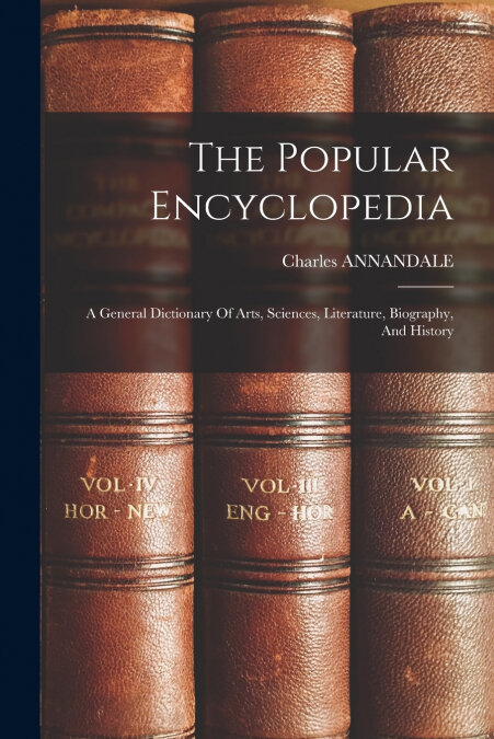 THE POPULAR ENCYCLOPEDIA