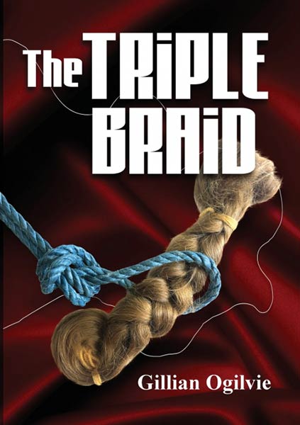 THE TRIPLE BRAID