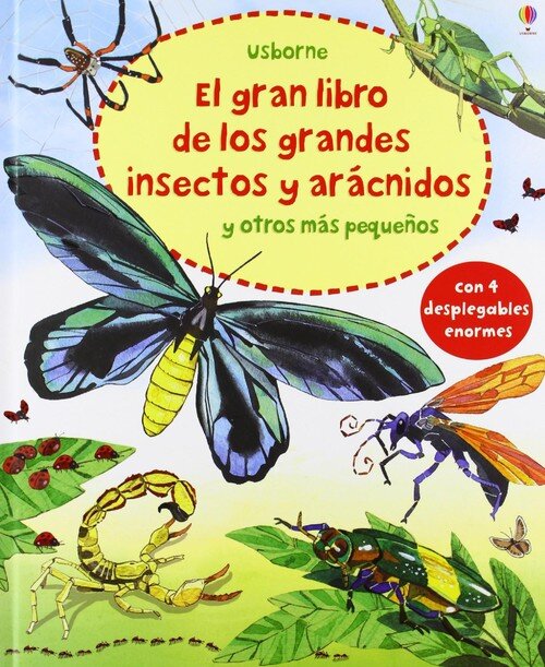GRAN LIBRO DE LOS GRANDES INSECTOS Y ARACNIDOS