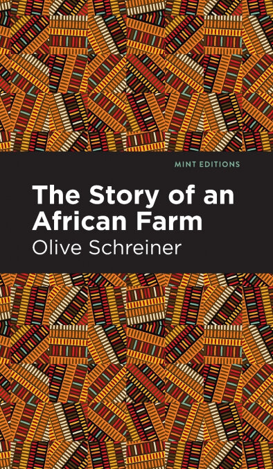 THE STORY OF AN AFRICAN FARM