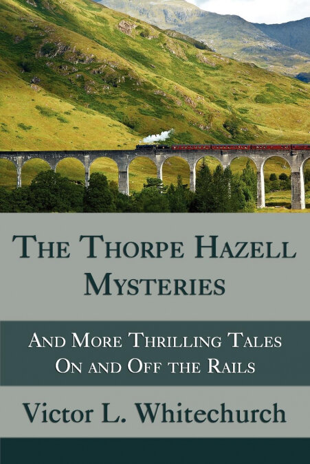 THE THORPE HAZELL MYSTERIES, AND MORE THRILLING TALES ON AND