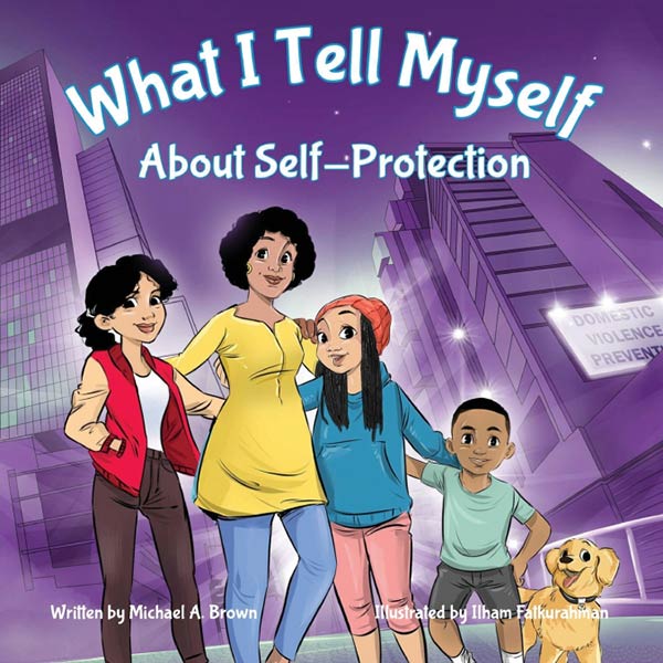WHAT I TELL MYSELF ABOUT SELF-PROTECTION