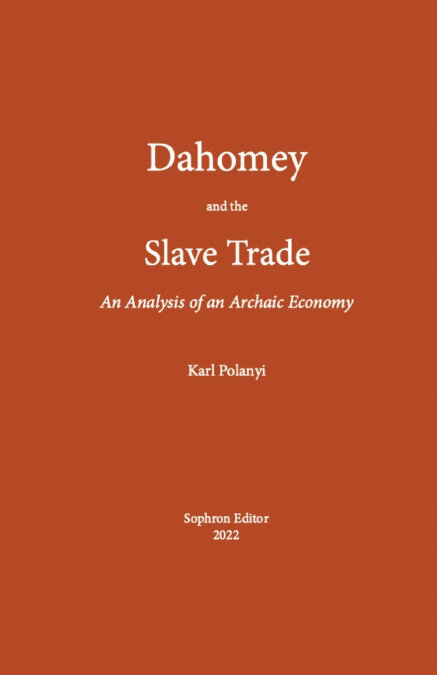 DAHOMEY AND THE SLAVE TRADE