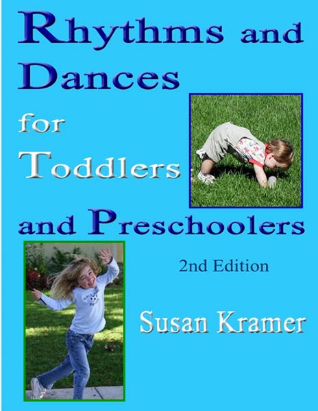 RHYTHMS AND DANCES FOR TODDLERS AND PRESCHOOLERS, 2ND EDITIO