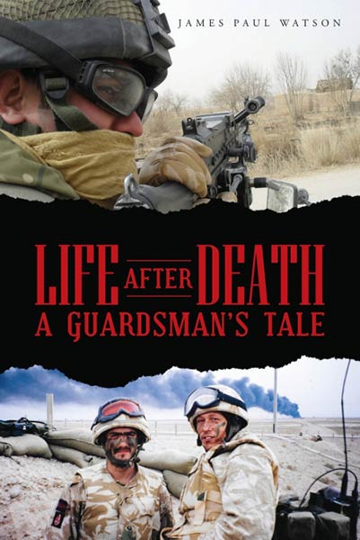 LIFE AFTER DEATH - A GUARDSMAN?S TALE