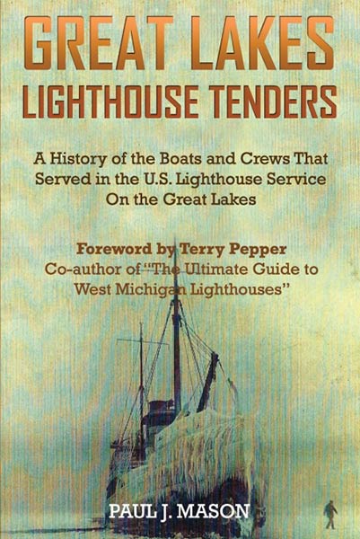 GREAT LAKES LIGHTHOUSE TENDERS