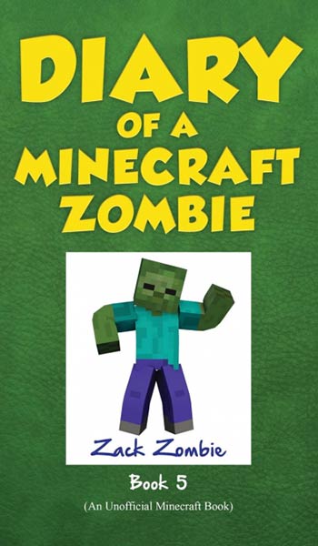DIARY OF A MINECRAFT ZOMBIE BOOK 5