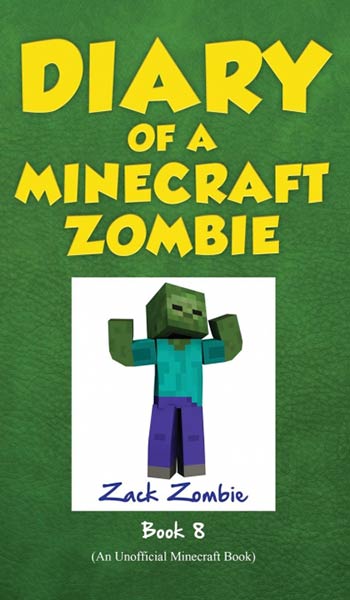 DIARY OF A MINECRAFT ZOMBIE BOOK 8