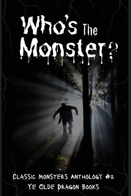 WHO?S THE MONSTER?