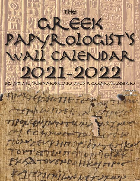 THE GREEK PAPYROLOGIST?S WALL CALENDAR 2021-2022