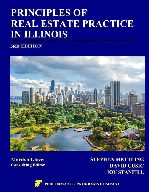 PRINCIPLES OF REAL ESTATE PRACTICE IN ILLINOIS