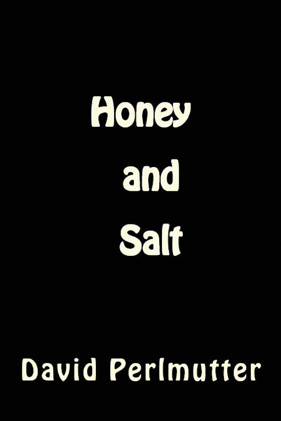 HONEY AND SALT