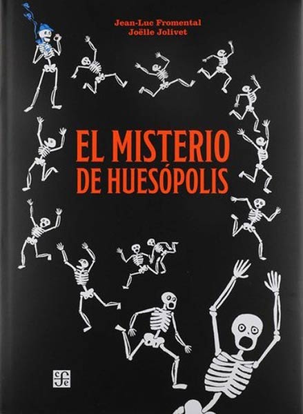 MISTERIO DE HUESOPOLIS,EL