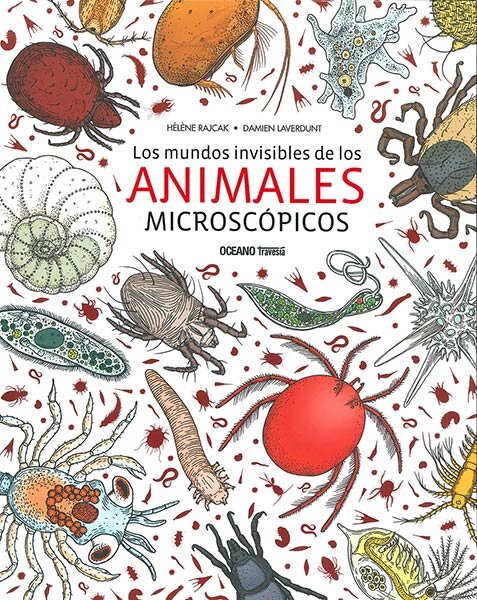 MUNDOS INVISIBLES DE LOS ANIMALES MICROSCOPICOS, LOS
