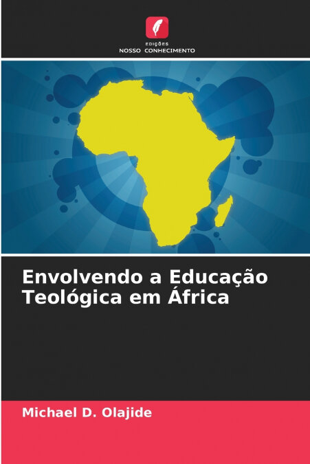 ENVOLVENDO A EDUCAAO TEOLOGICA EM AFRICA