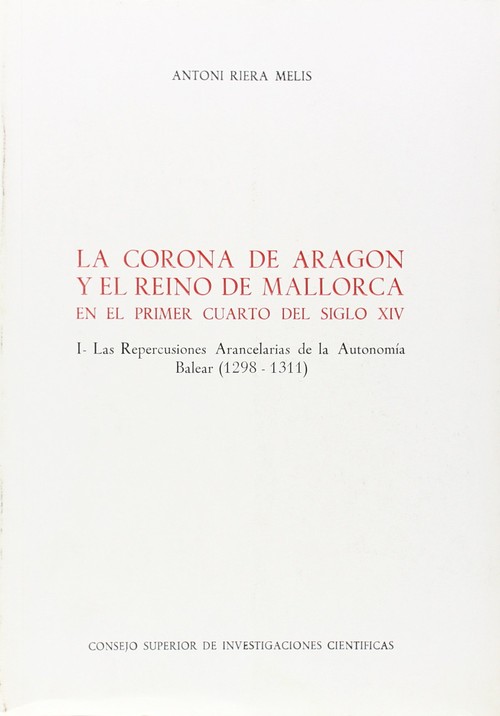 CORONA DE ARAGON Y EL REINO DE MALLORCA EN EL PRIMER CUARTO