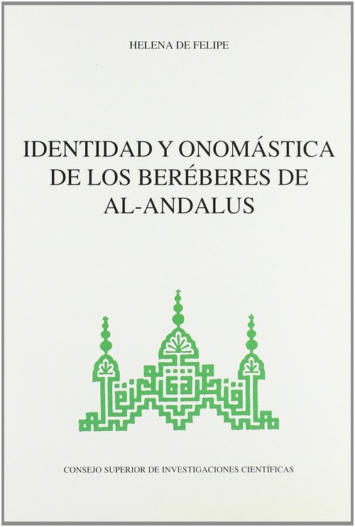 IDENTIDAD Y ONOMASTICA DE LOS BEREBERES EN AL-ANDALUS
