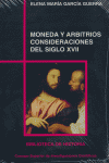 MONEDA Y ARBITRIOS, CONSIDERACIONES DEL SIGLO XVII