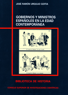 GOBIERNOS Y MINISTROS ESPAOLES EN LA EDAD CONTEMPORANEA