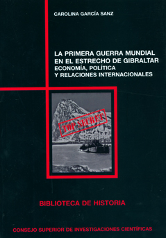 PRIMERA GUERRA MUNDIAL EN EL ESTRECHO DE GIBRALTAR: ECONOMIA