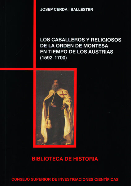 CABALLEROS Y RELIGIOSOS DE LA ORDEN DE MONTESA EN TIEMPOS DE