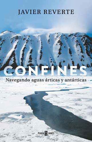 CONFINES NAVEGANDO AGUAS ARTICAS Y ANTARTICAS