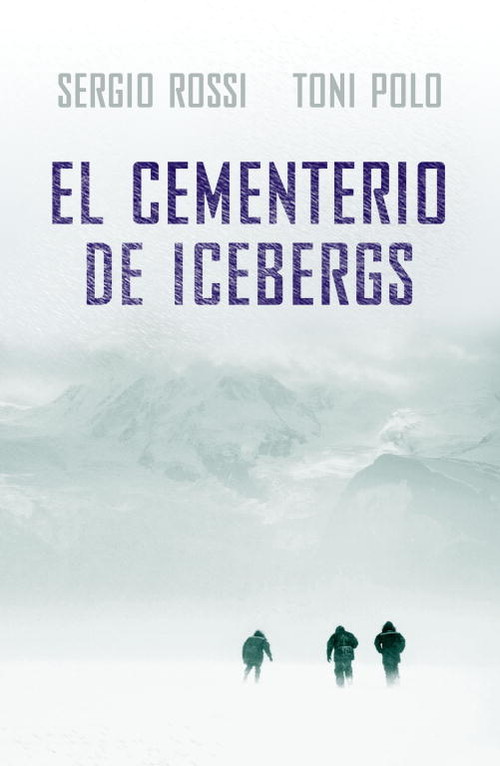 CEMENTERIO DE ICEBERGS,EL