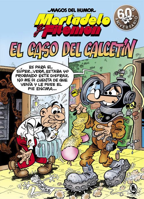 MORTADELO Y FILEMON. EL CASO DEL CALCETIN (MAGOS DEL HUMOR