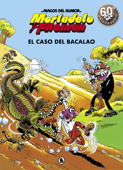 MORTADELO Y FILEMON. EL CASO DEL BACALAO (MAGOS DEL HUMOR 6