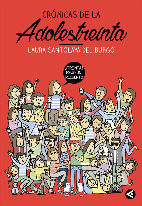 CRONICAS DE LA ADOLESTREINTA (ED.REVISADA)