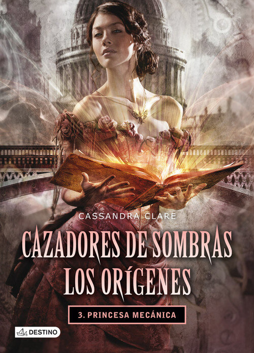 CAZADORES DE SOMBRAS.LOS ORIGENES-3.PRINCESA MECANICA