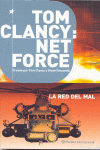 TOM CLANCY: NET FORCE 3. LA RED DEL MAL