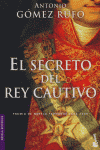 SECRETO DEL REY CAUTIVO, EL