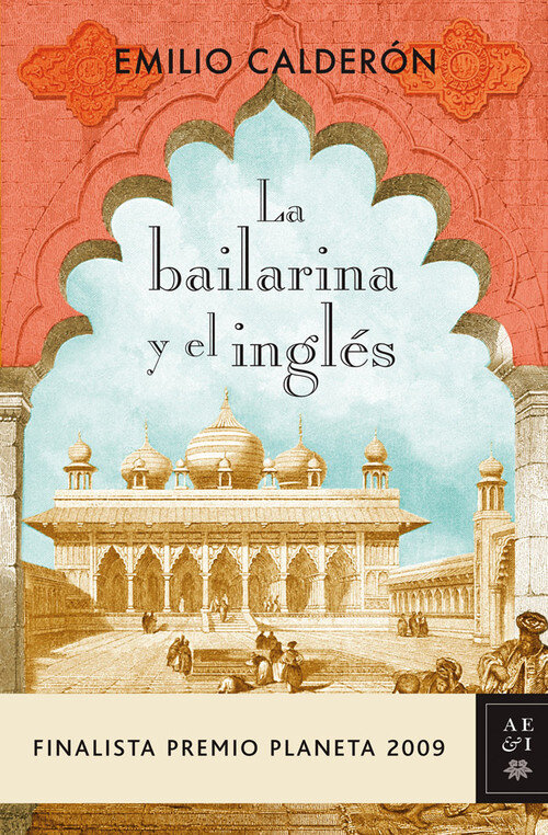BAILARINA Y EL INGLES (FINALISTA PREMIO PLANETA 2009)