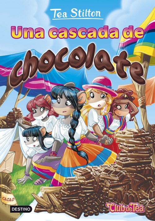 UNA CASCADA DE CHOCOLATE (TEA STILTON 19)