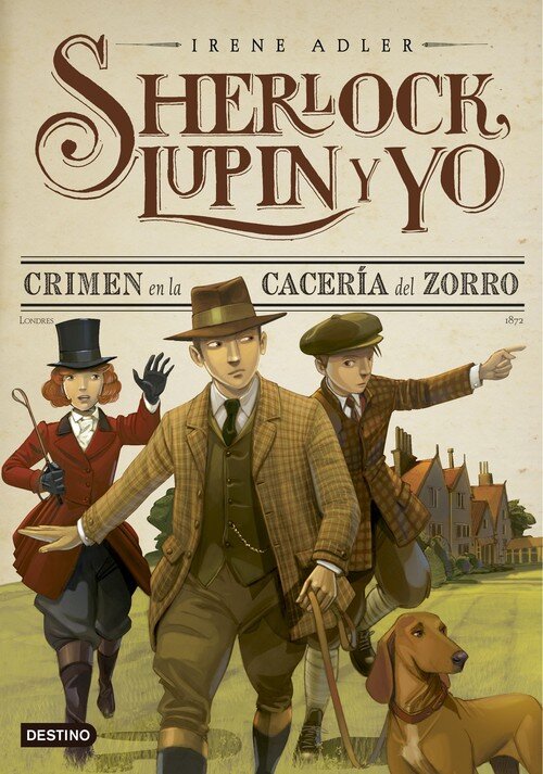 CRIMEN EN LA CACERIA DEL ZORRO (SHERLOCK, LUPIN Y YO 9)